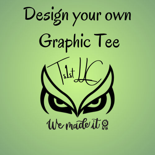 Ts1st - Personalized Step-by-Step Guide Turn Your Art Into a Graphic Tee