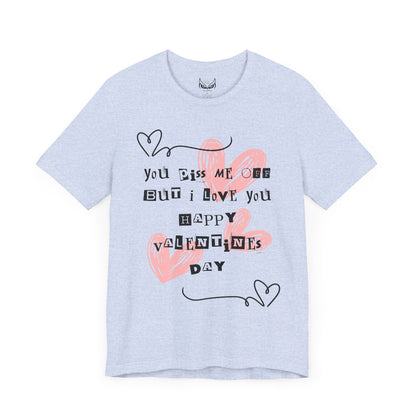 Sarcastic Valentine Unisex Jersey Tee – Designed to Make Them Smile - By Ts1st