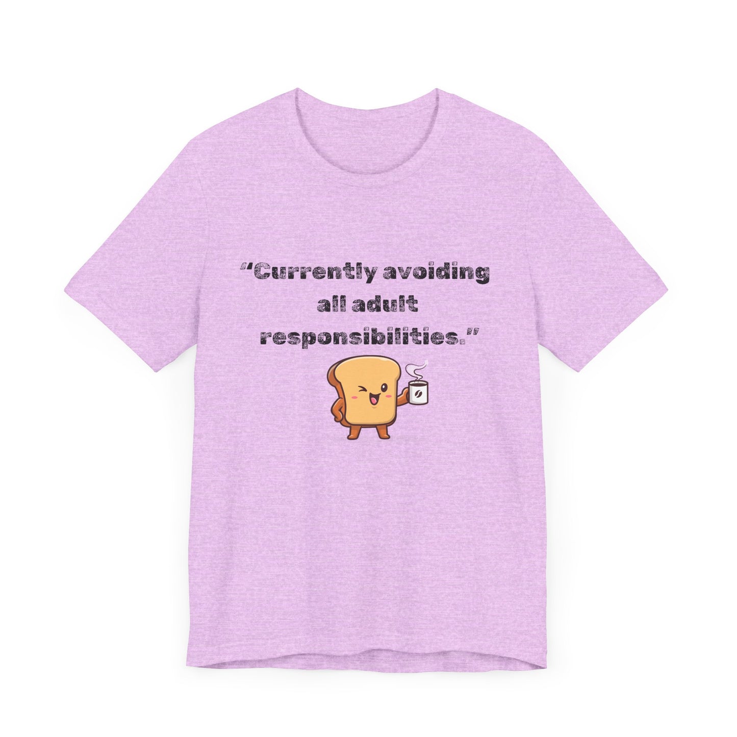 Currently Avoiding All Adult Responsibilities' Graphic T-Shirt - Ts1st shop