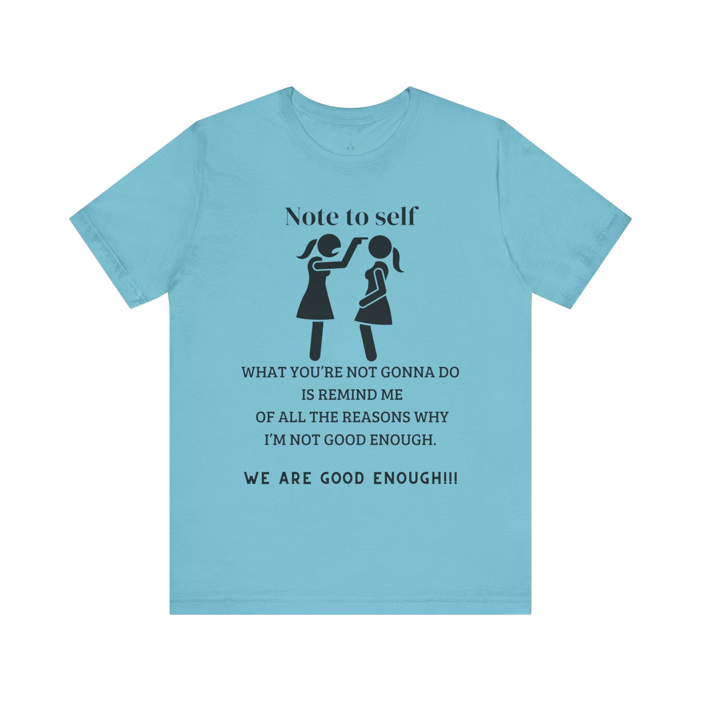 Ts1st You Are Enough Unisex Jersey Short Sleeve Tee