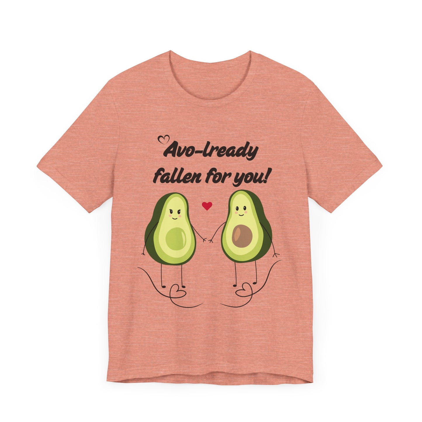 AVO-lready Fallen for You Avocado Graphic Tee – The Perfect Love-Inspired Tee - ByTs1st Shop