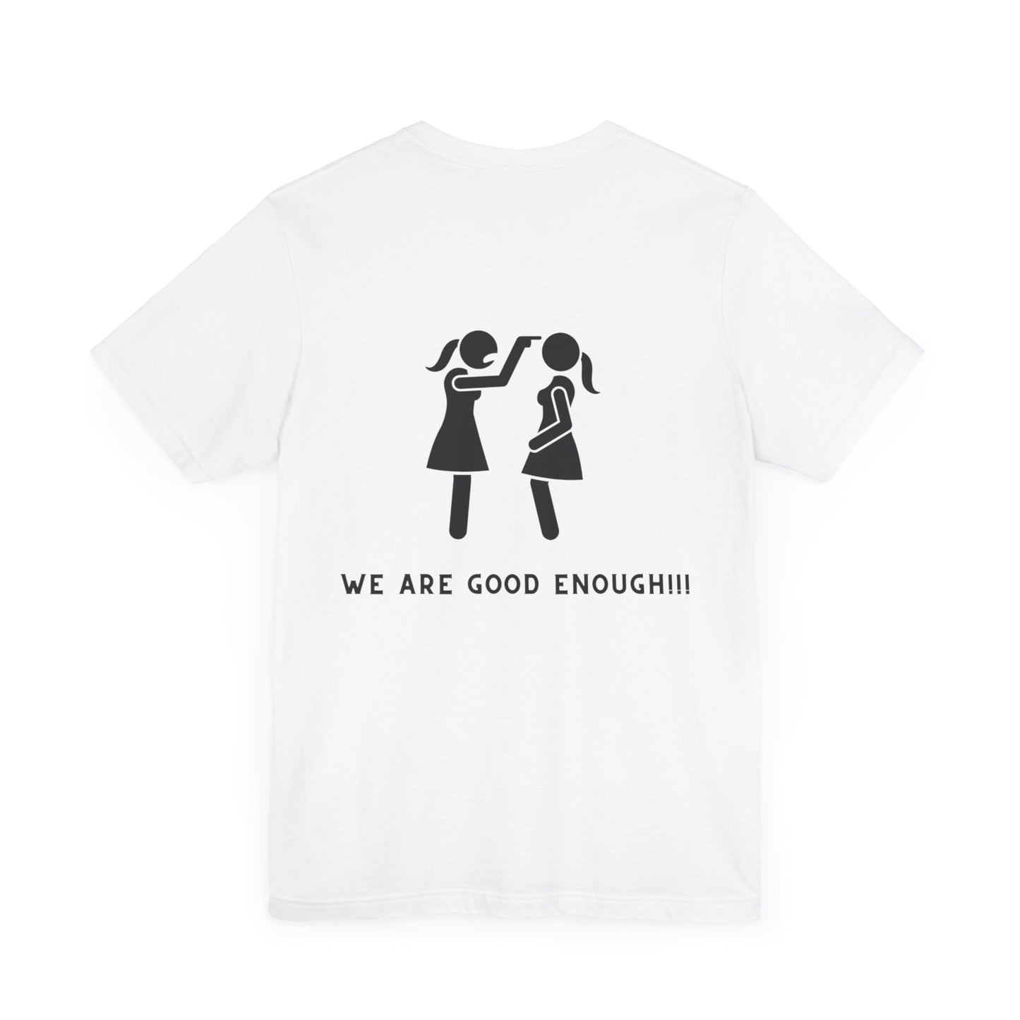 Ts1st You Are Enough Unisex Jersey Short Sleeve Tee