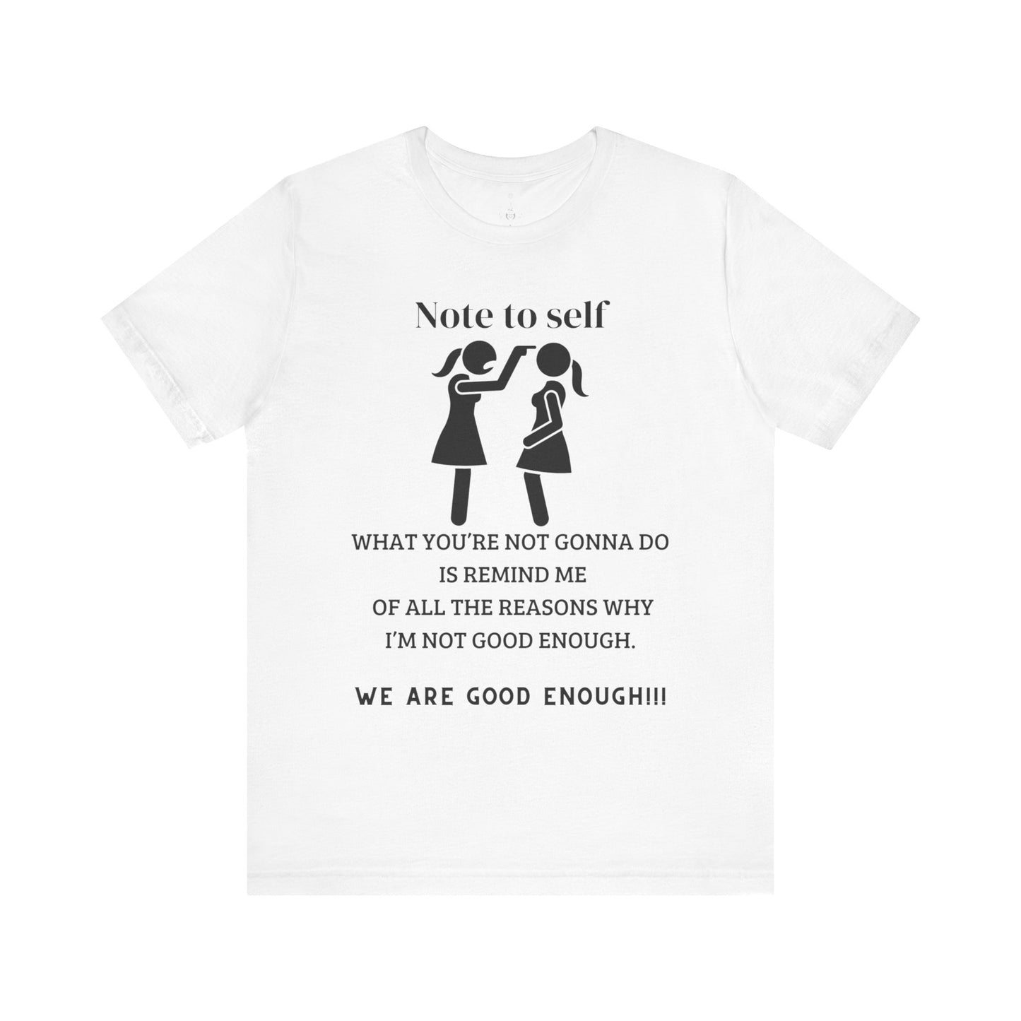 Ts1st You Are Enough Unisex Jersey Short Sleeve Tee