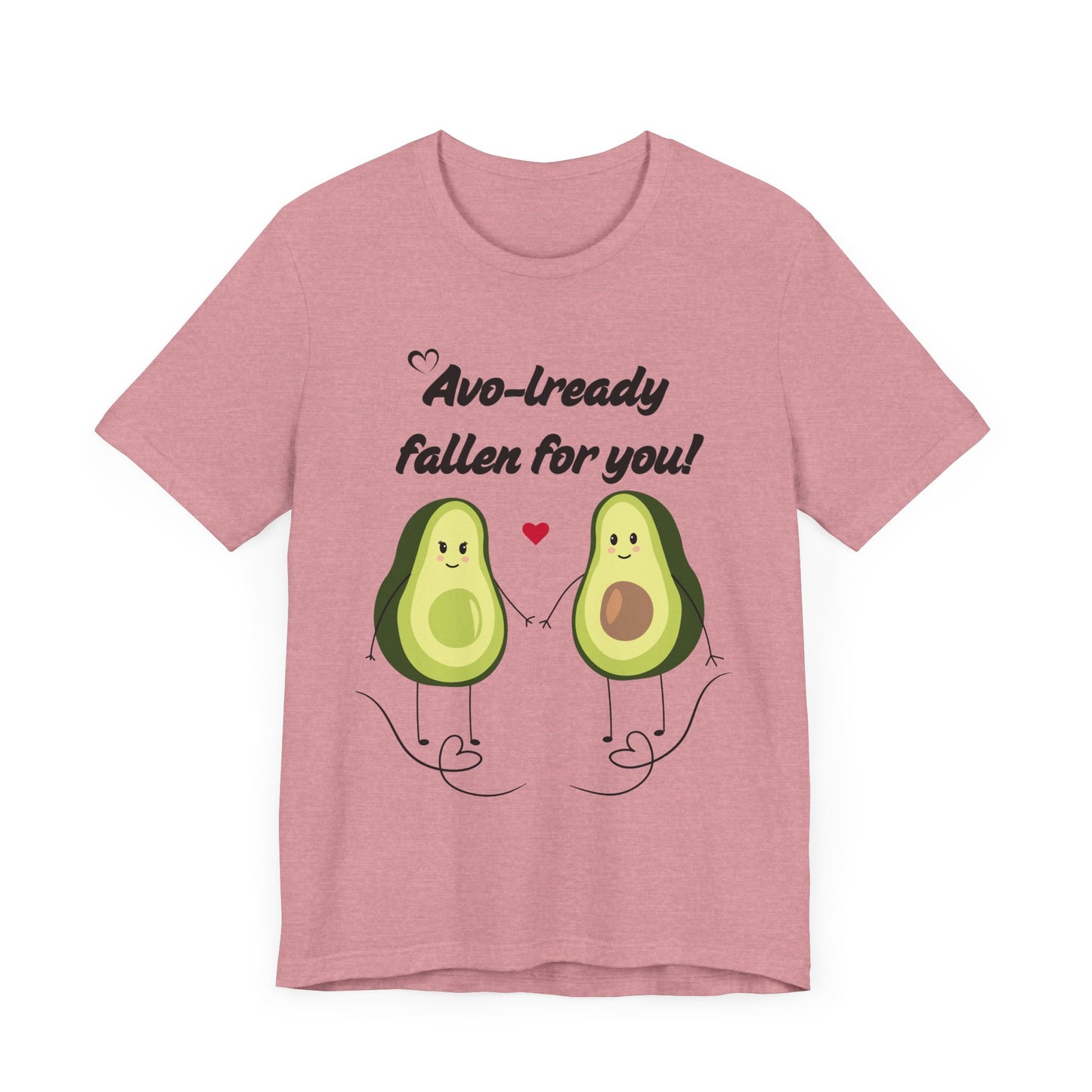 AVO-lready Fallen for You Avocado Graphic Tee – The Perfect Love-Inspired Tee - ByTs1st Shop