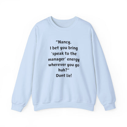 "Introducing the Karen & Nancy Collection: Unisex Heavy Blend Crewneck Sweatshirt"