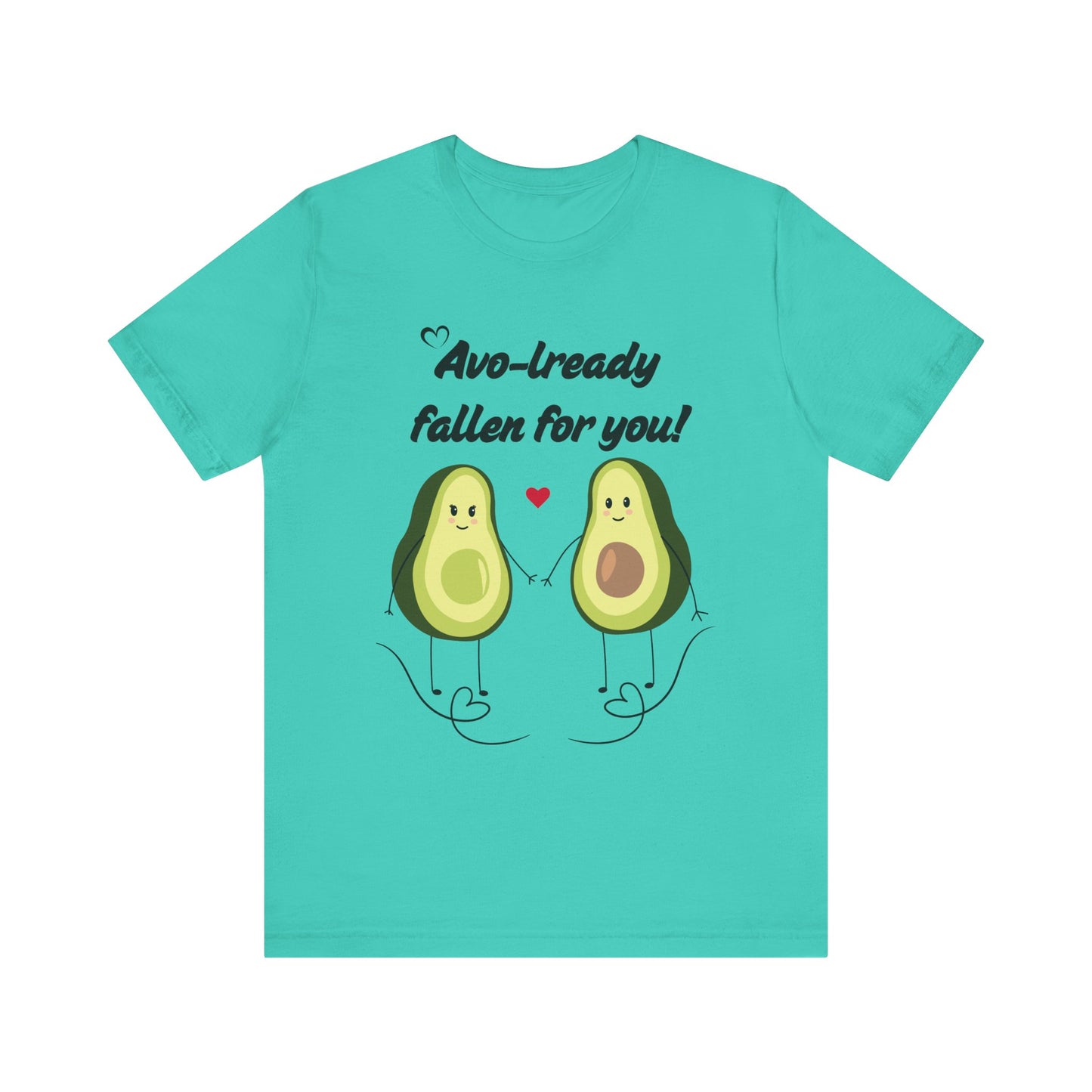 AVO-lready Fallen for You Avocado Graphic Tee – The Perfect Love-Inspired Tee - ByTs1st Shop