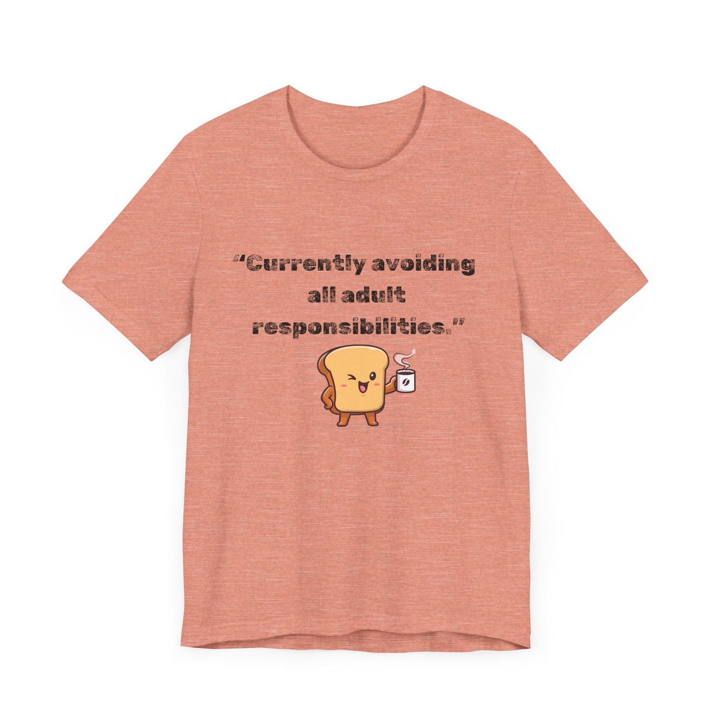 Currently Avoiding All Adult Responsibilities' Graphic T-Shirt - Ts1st shop