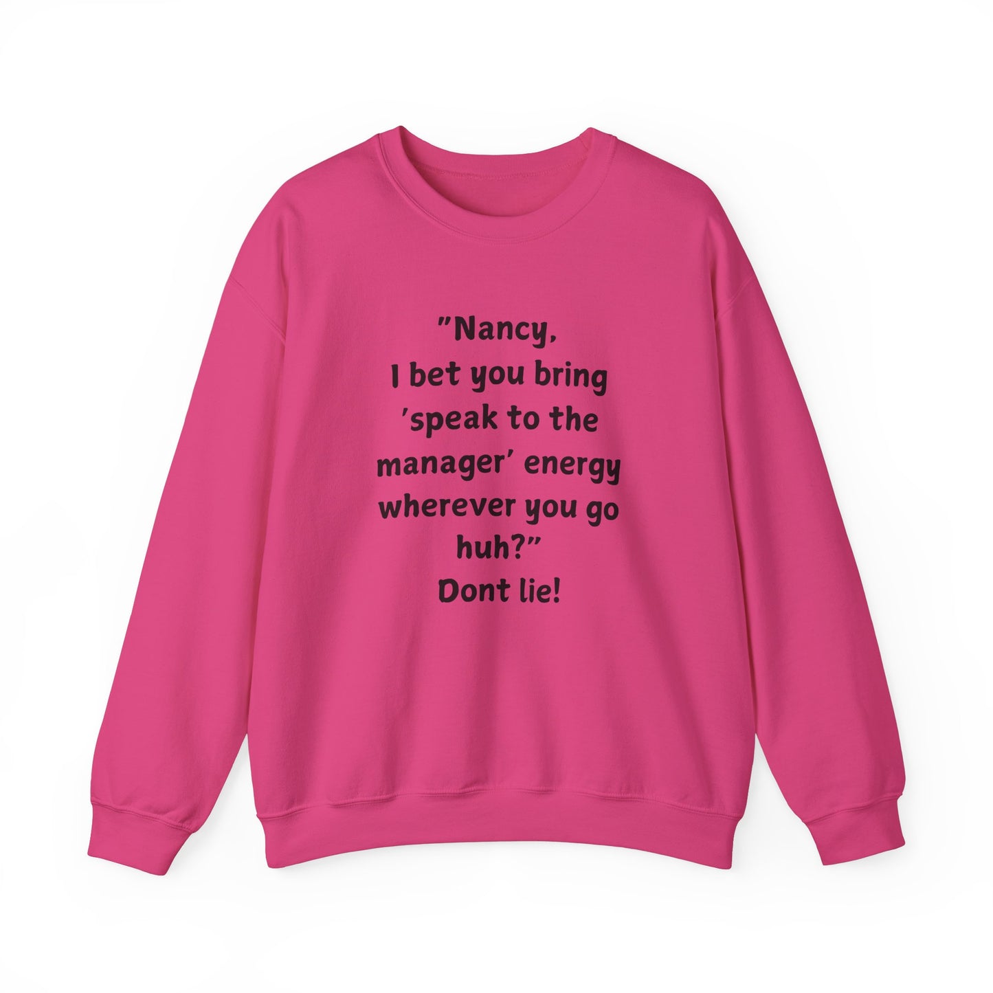 "Introducing the Karen & Nancy Collection: Unisex Heavy Blend Crewneck Sweatshirt"