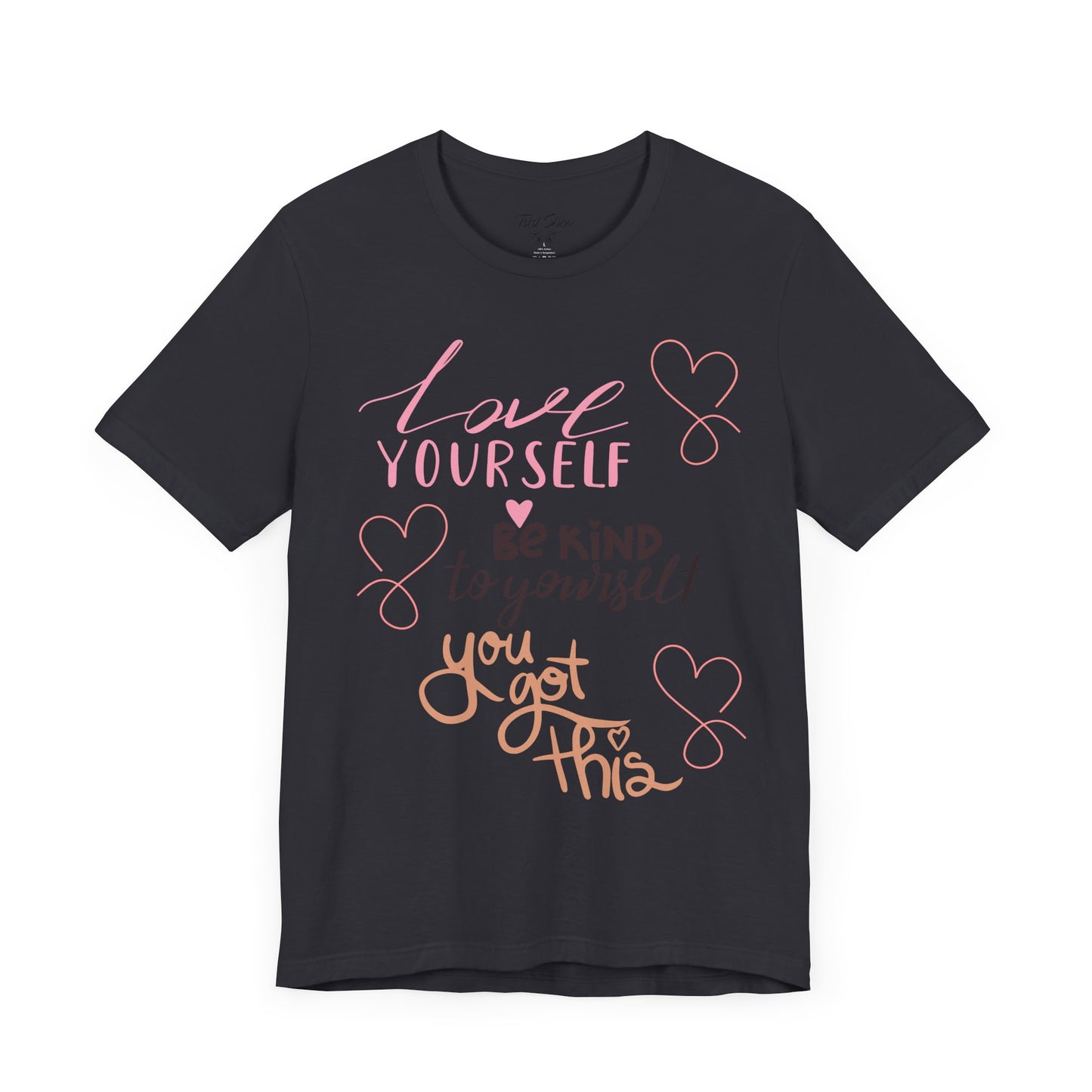 "Love Yourself" Mental Health Graphic Tee – Embrace Self-Love - By Ts1st Shop