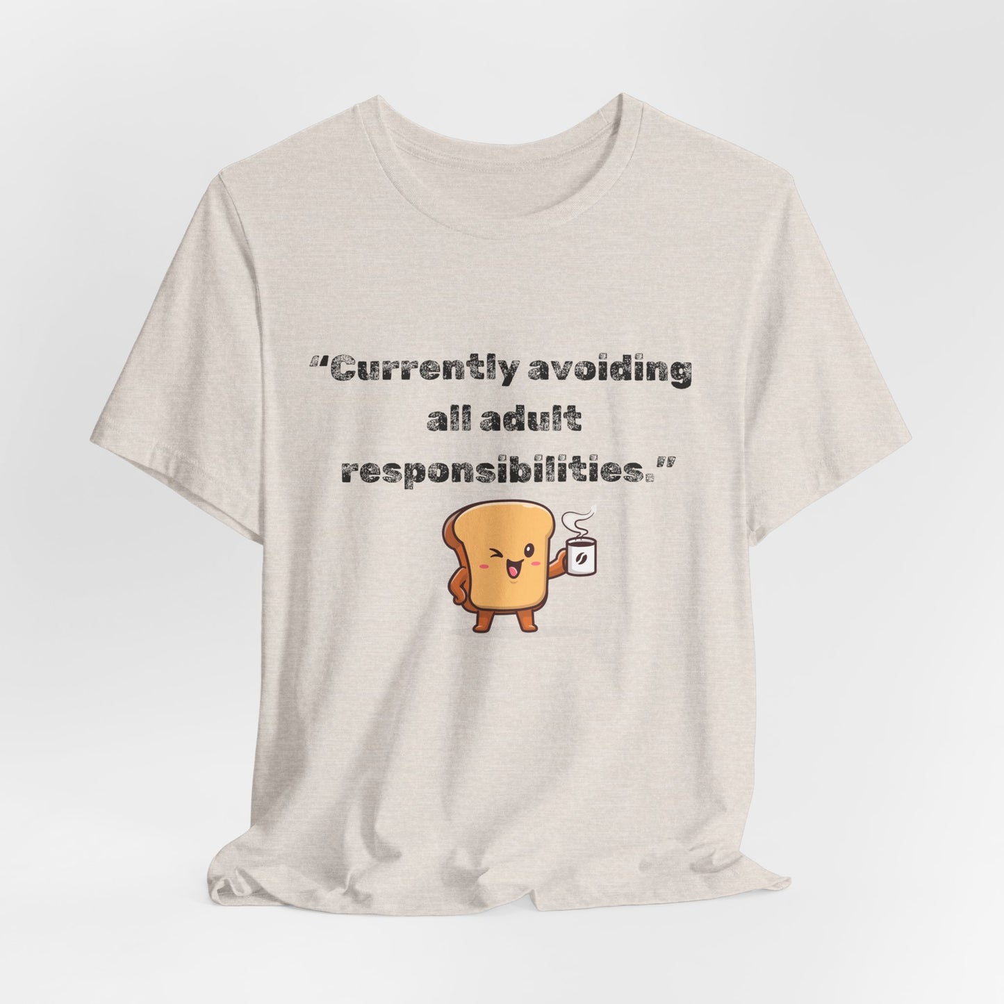 Currently Avoiding All Adult Responsibilities' Graphic T-Shirt - Ts1st shop