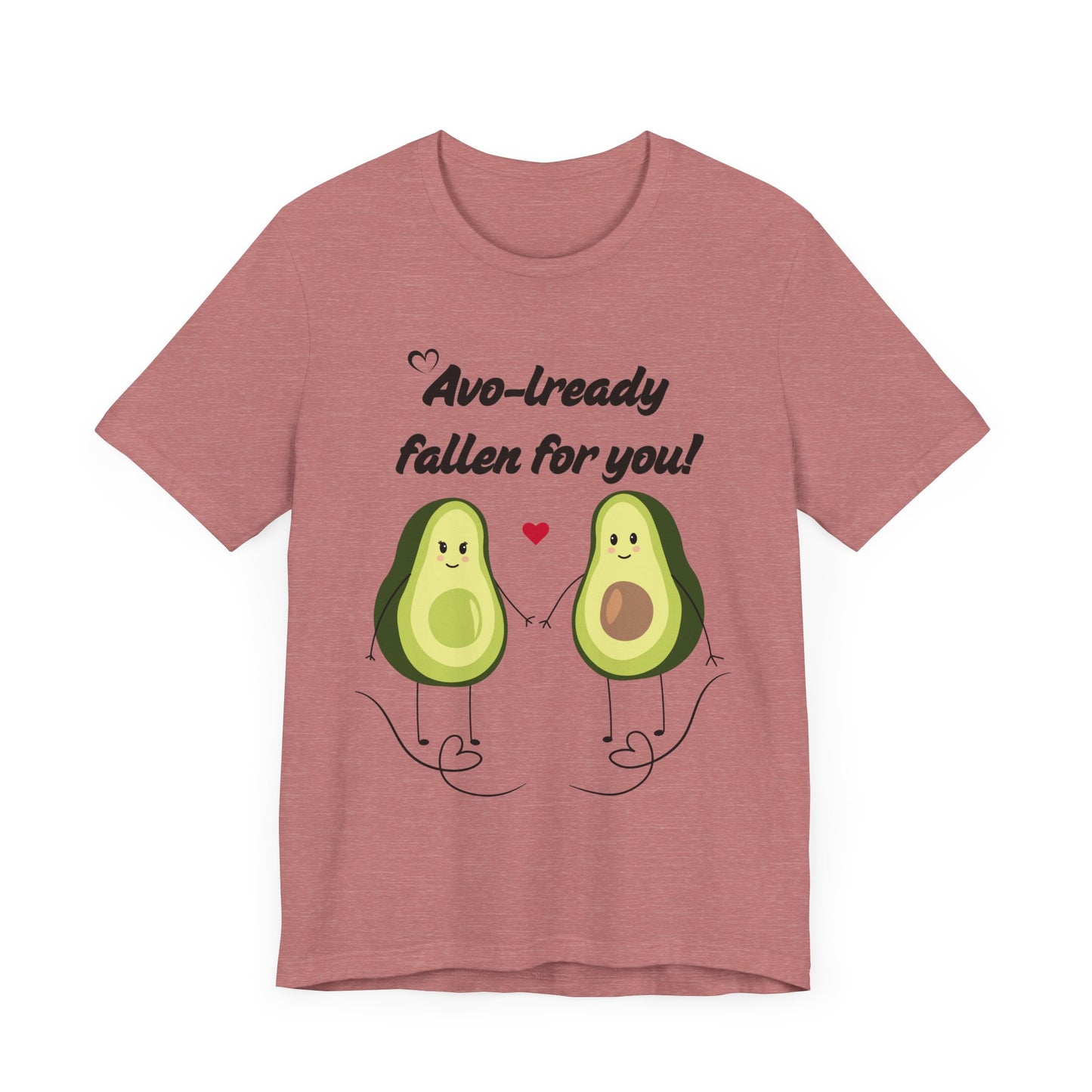 AVO-lready Fallen for You Avocado Graphic Tee – The Perfect Love-Inspired Tee - ByTs1st Shop