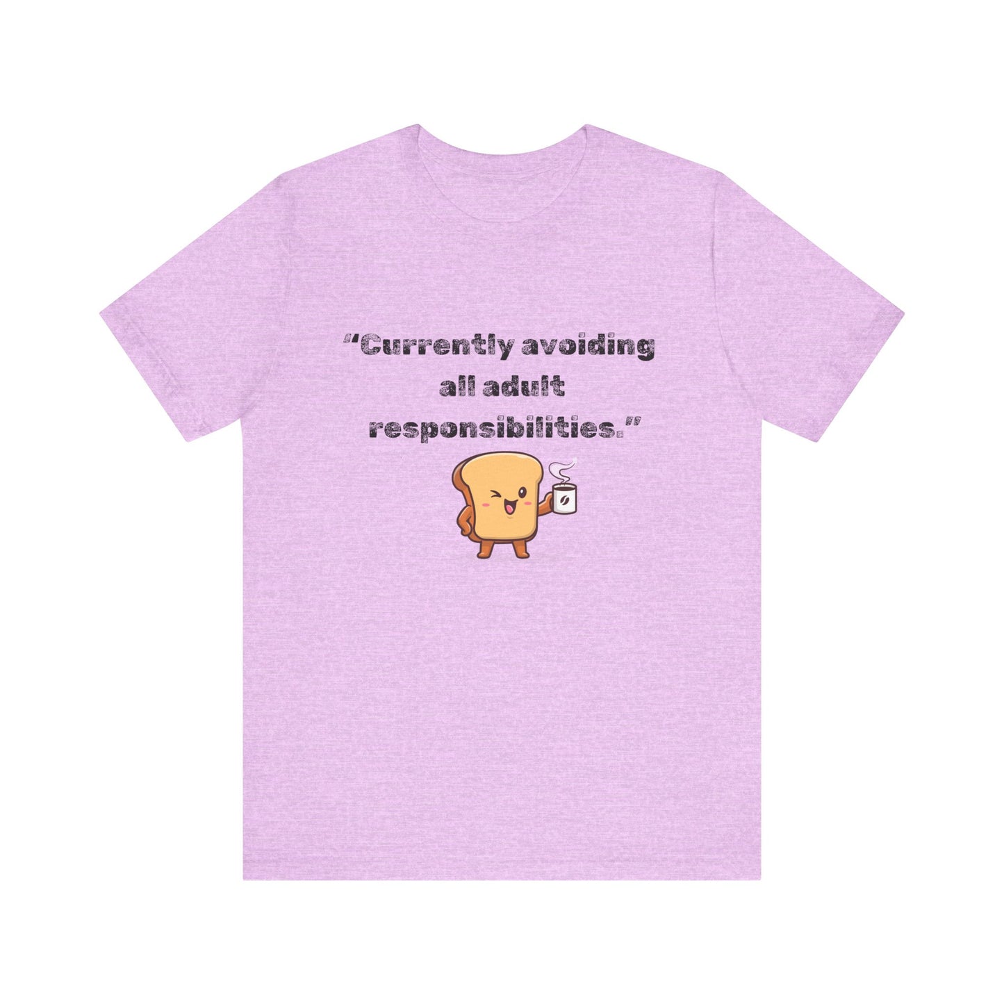 Currently Avoiding All Adult Responsibilities' Graphic T-Shirt - Ts1st shop