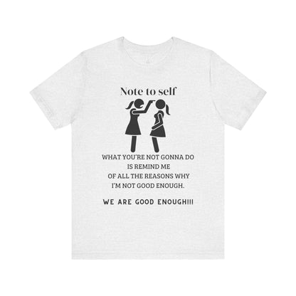 Ts1st You Are Enough Unisex Jersey Short Sleeve Tee