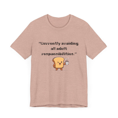 Currently Avoiding All Adult Responsibilities' Graphic T-Shirt - Ts1st shop