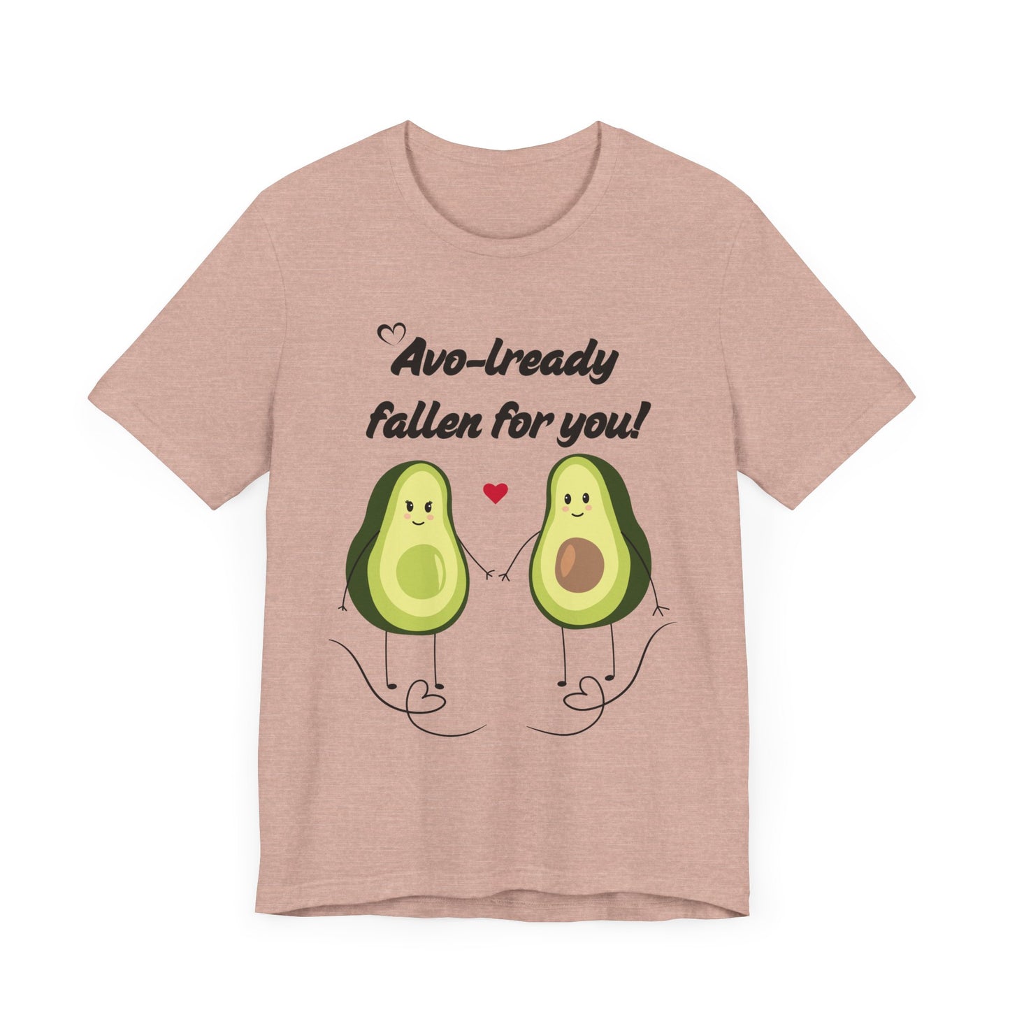 AVO-lready Fallen for You Avocado Graphic Tee – The Perfect Love-Inspired Tee - ByTs1st Shop