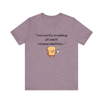 Currently Avoiding All Adult Responsibilities' Graphic T-Shirt - Ts1st shop