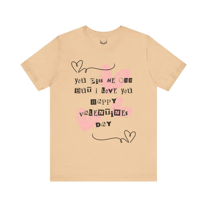 Sarcastic Valentine Unisex Jersey Tee – Designed to Make Them Smile - By Ts1st