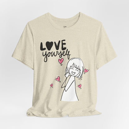 "Love Yourself" Graphic Tee – Classic Unisex Valentine’s Edition - By Ts1st Shop