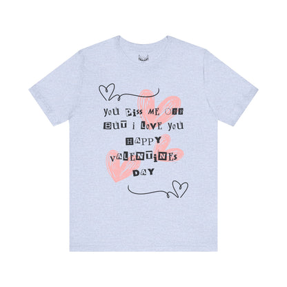 Sarcastic Valentine Unisex Jersey Tee – Designed to Make Them Smile - By Ts1st