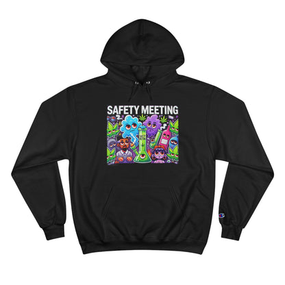 Safety Meeting Hoodie - Champion Hoodie