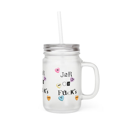 "Jar of F*cks" Frosted Mason Jar Mug – Sarcastic Humor for Valentine’s Day - By Ts1st