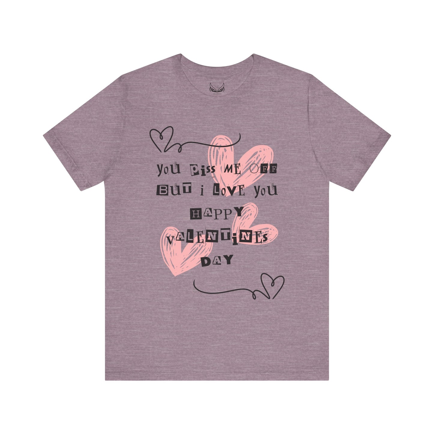 Sarcastic Valentine Unisex Jersey Tee – Designed to Make Them Smile - By Ts1st