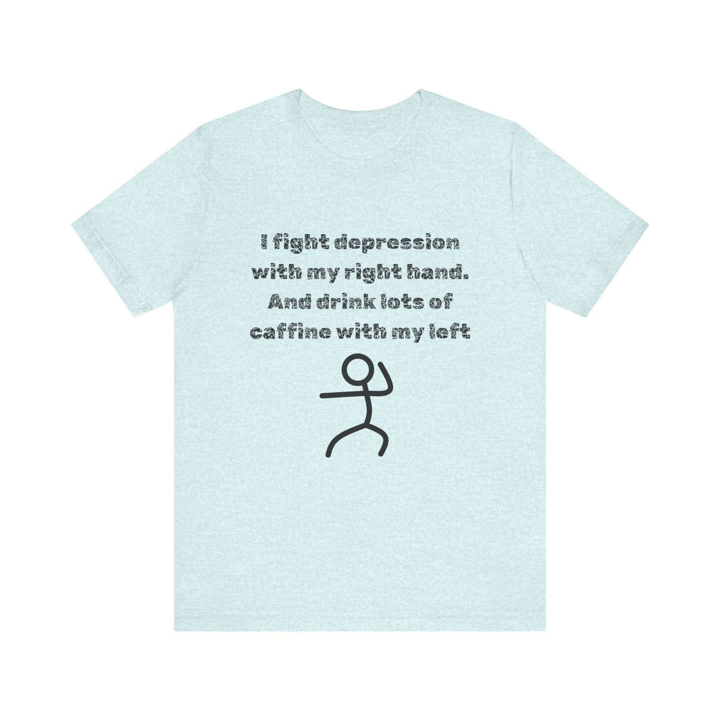 Humorous Mental Health Shirt for Coffee Lovers – Unisex Graphic Tee