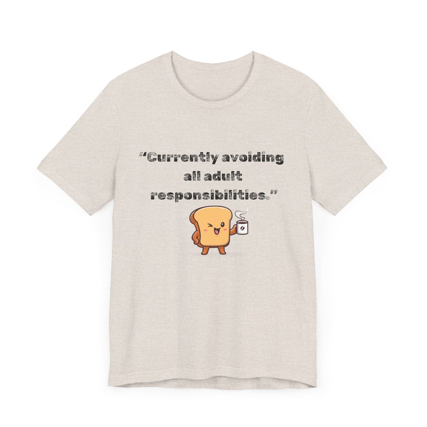 Currently Avoiding All Adult Responsibilities' Graphic T-Shirt - Ts1st shop