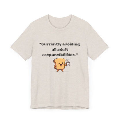 Currently Avoiding All Adult Responsibilities' Graphic T-Shirt - Ts1st shop