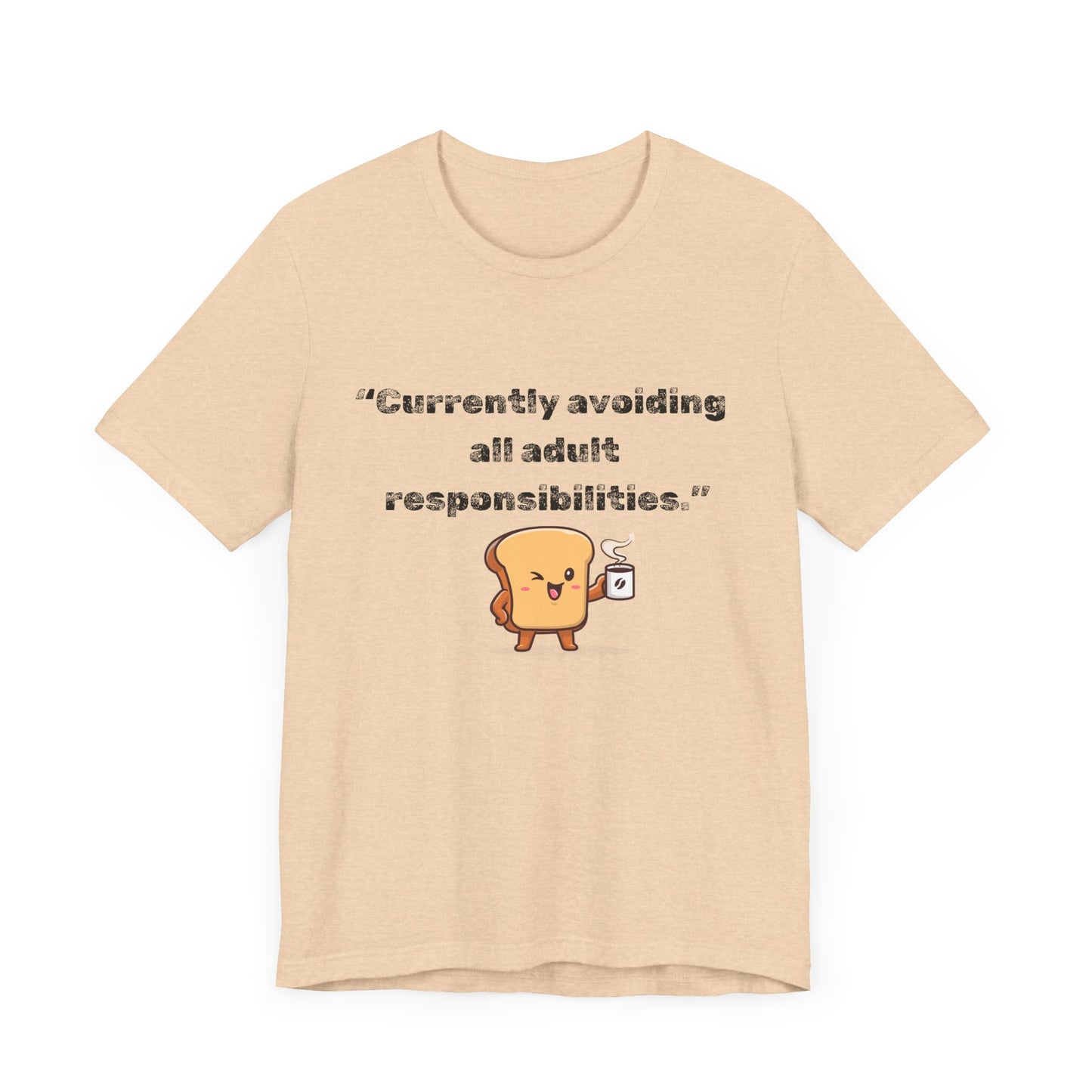 Currently Avoiding All Adult Responsibilities' Graphic T-Shirt - Ts1st shop