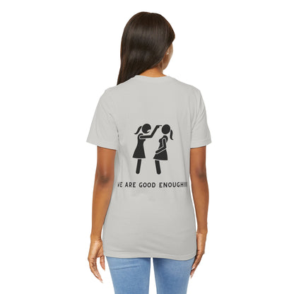 Ts1st You Are Enough Unisex Jersey Short Sleeve Tee