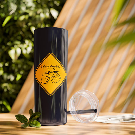 Ts1st LLC - 20oz  Skinny Tumbler - 'Safety Meeting'