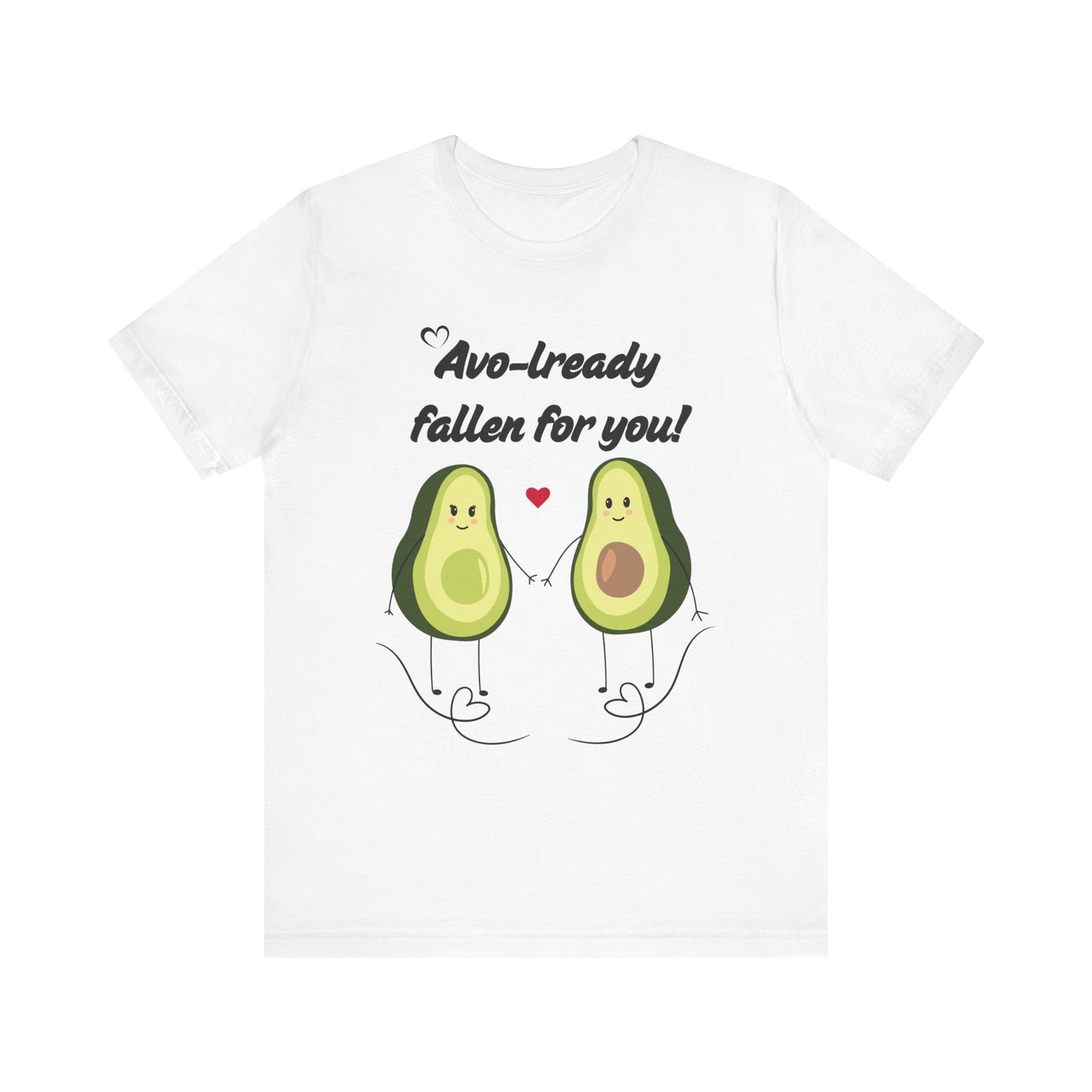 AVO-lready Fallen for You Avocado Graphic Tee – The Perfect Love-Inspired Tee - ByTs1st Shop