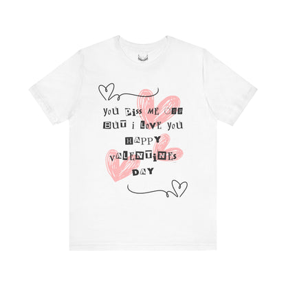 Sarcastic Valentine Unisex Jersey Tee – Designed to Make Them Smile - By Ts1st