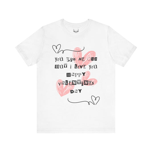 Sarcastic Valentine Unisex Jersey Tee – Designed to Make Them Smile - By Ts1st