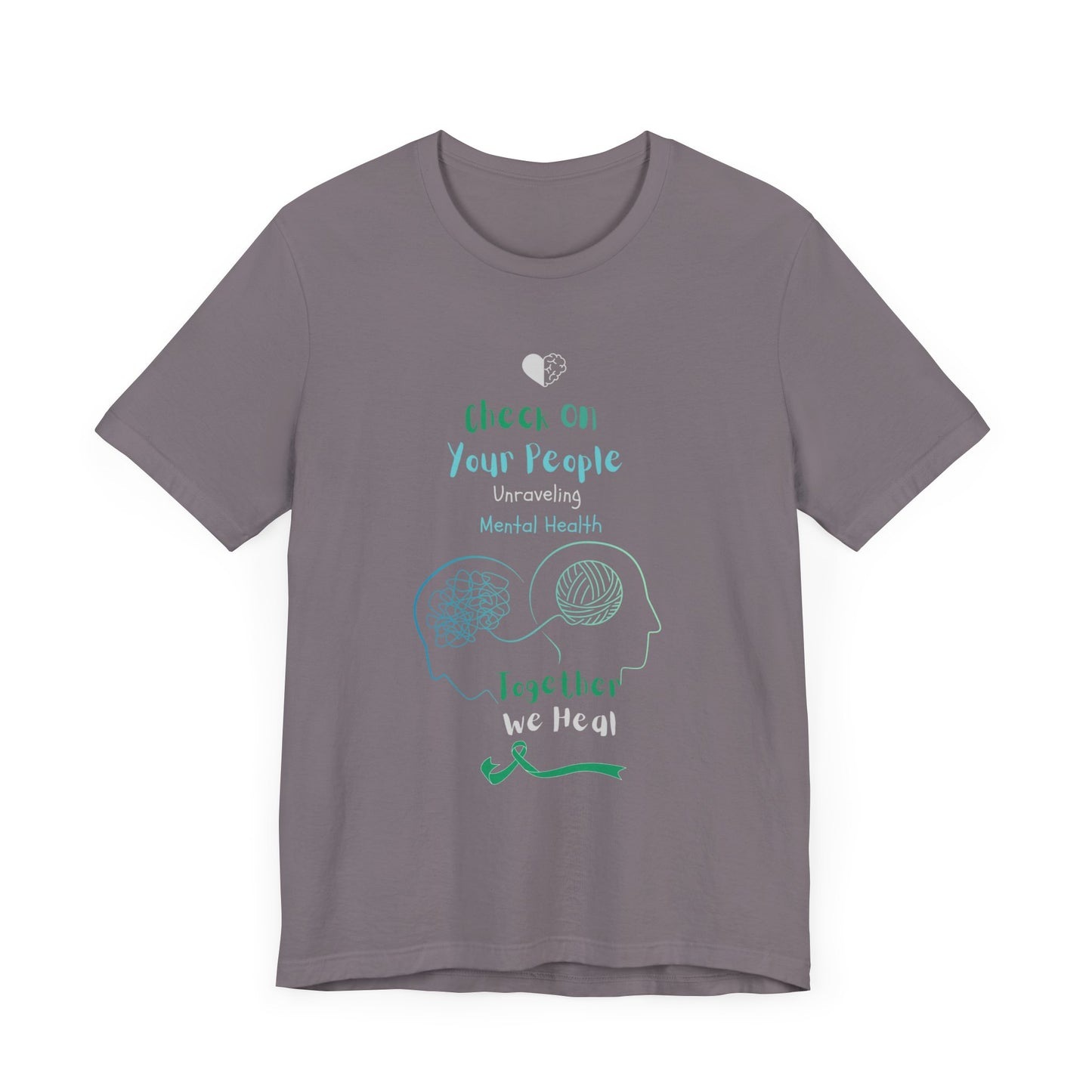 Ts1st - Check on Your People – Unraveling Mental Health Together T-Shirt