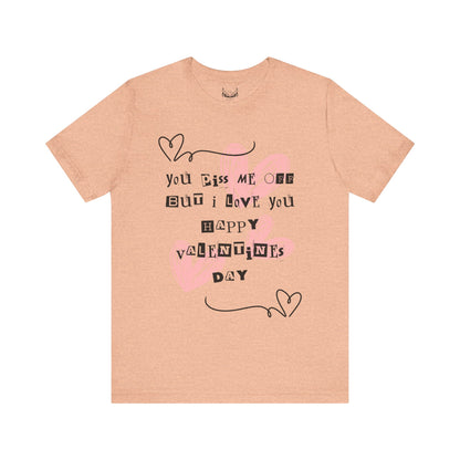 Sarcastic Valentine Unisex Jersey Tee – Designed to Make Them Smile - By Ts1st