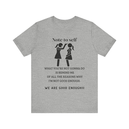 Ts1st You Are Enough Unisex Jersey Short Sleeve Tee